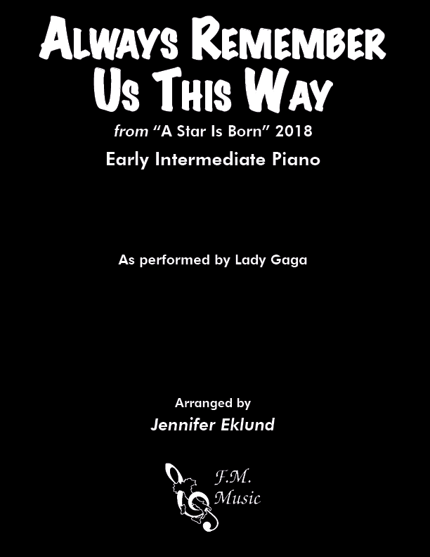 Always Remember Us This Way (Early Intermediate Piano)